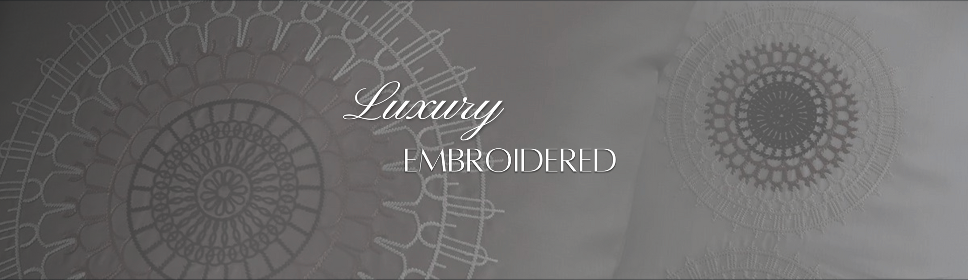 Bedding - Luxury - Embroidered